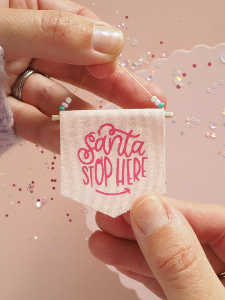 Santa Stop Here Sign - Christmas Miniature